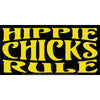 HIPPIE CHICKS RULE BUMPER STICKER